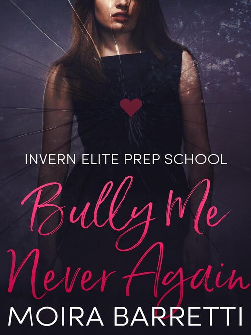 Title details for Bully Me Never Again by Moira Barretti - Wait list